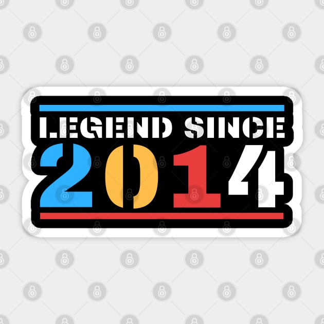 Legend Since 2014 Sticker by BestOfArtStore
